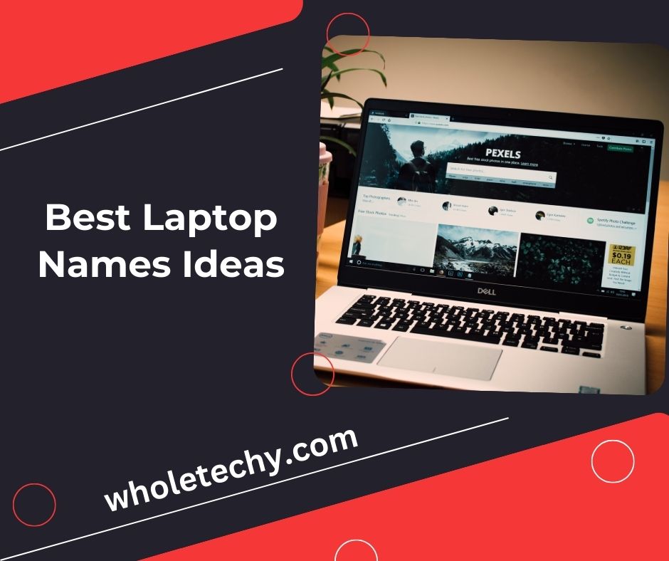 Best Laptop Names Ideas